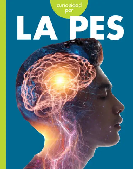 Curiosidad Por La Pes (English, Gillia M. Olson)