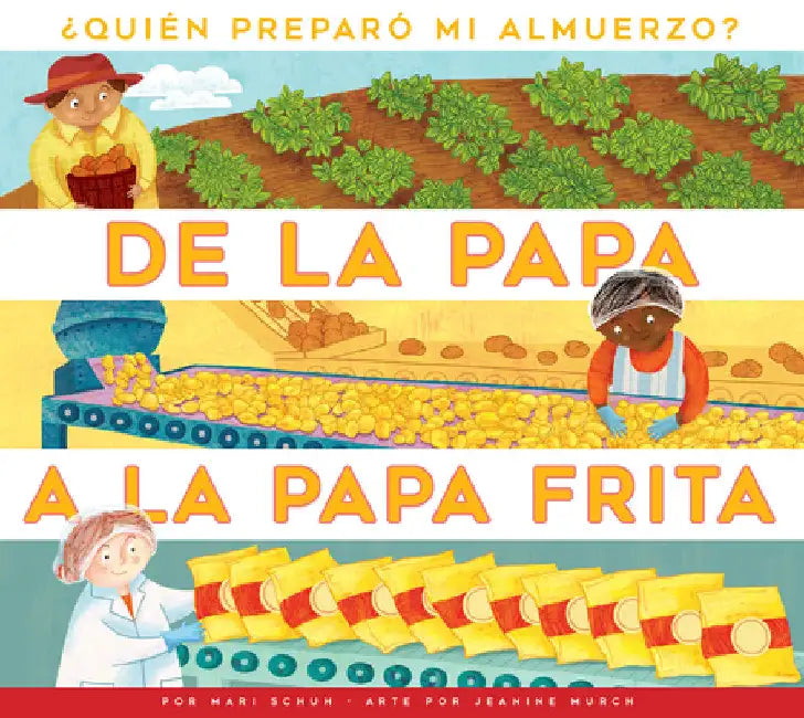 de la Papa a la Papa Frita (English, Mari C. Schuh)