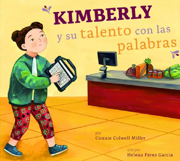 Kimberly Y Su Talento Con Las Palabras (English, Connie Colwell Miller)