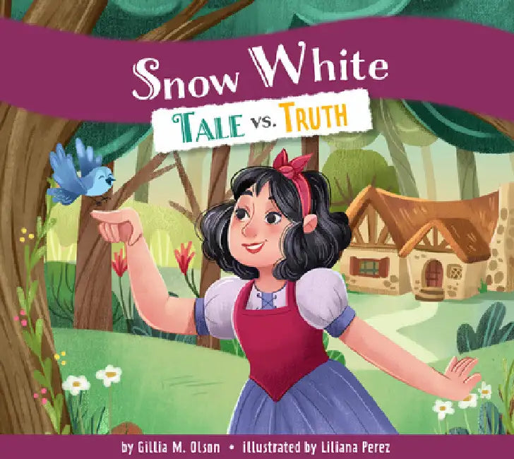 Snow White (English, Gillia M. Olson | Liliana Perez)