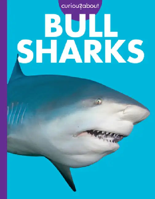 Curious about Bull Sharks (English, Emma Alice Johnson)