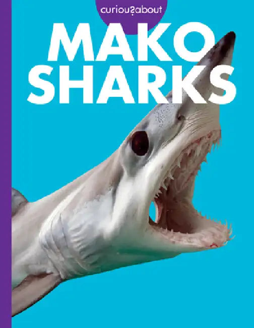 Curious about Mako Sharks (English, Debra Randorf)