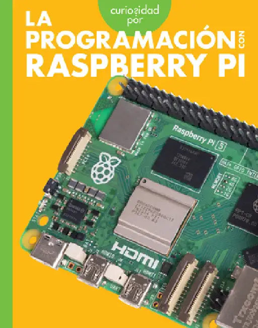 Curiosidad Por La Programación Con Raspberry Pi (English, Jill Sherman)