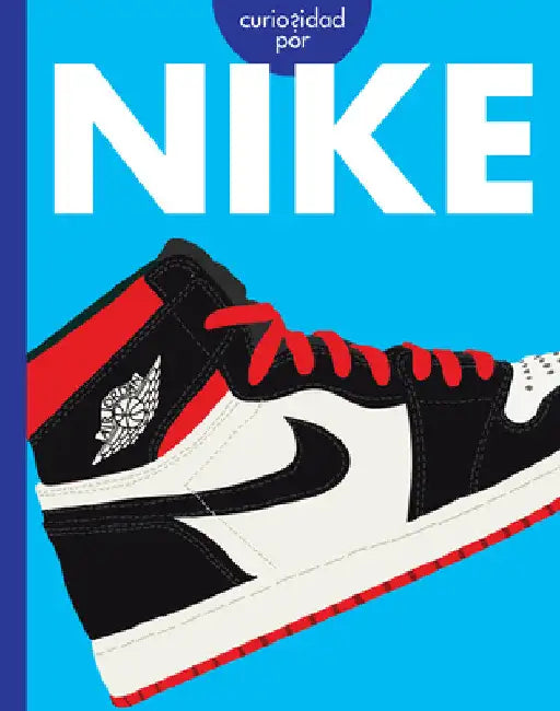 Curiosidad Por Nike (English, Rachel Grack)