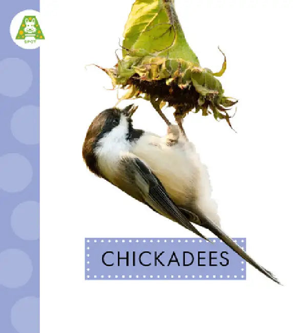 Chickadees (English, Anastasia Suen)
