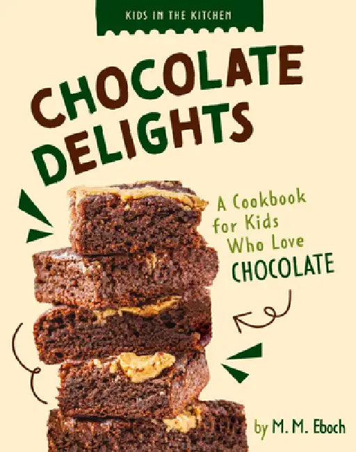 Chocolate Delights (English, M. M. Eboch)