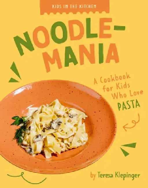 Noodle-Mania (English, Teresa Klepinger)