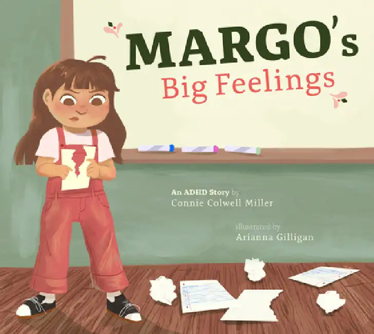 Margo's Big Feelings (English, Connie Colwell Miller | Arianna Gilligan)