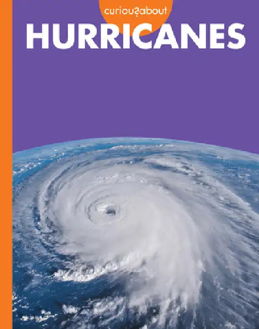 Curious about Hurricanes (English, Rachel Grack)