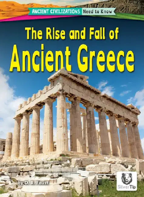 The Rise and Fall of Ancient Greece (English, D. R. Faust)