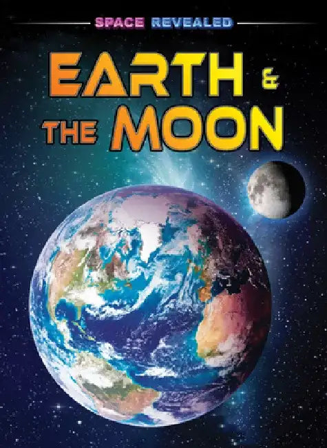 Earth & the Moon (English, Claudia Martin)