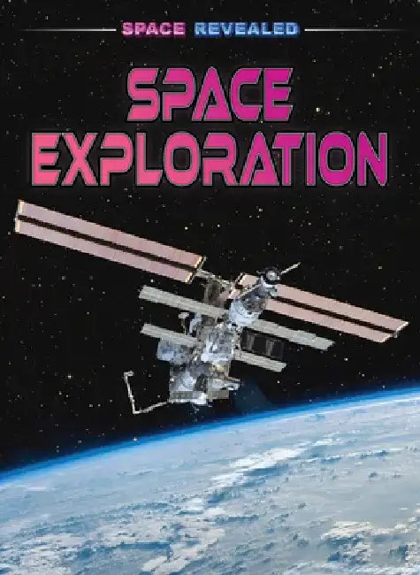Space Exploration (English, Claudia Martin)