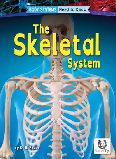 The Skeletal System (English, D. R. Faust)
