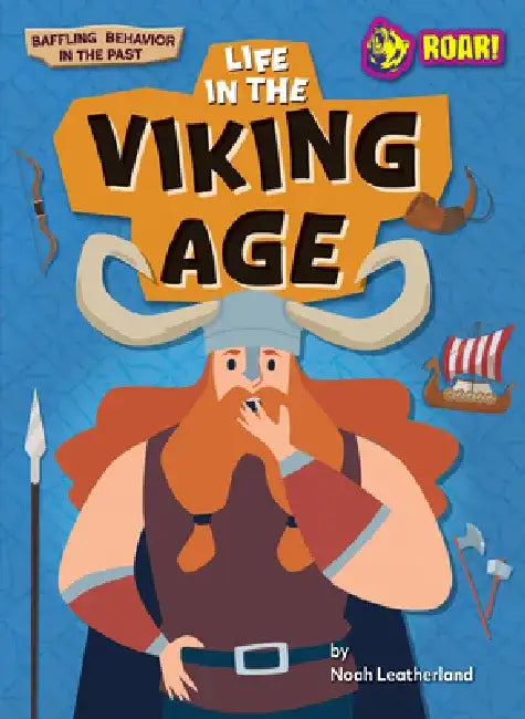 Life in the Viking Age (English, Noah Leatherland)