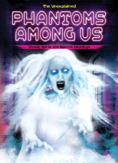 Phantoms Among Us (English, Stuart Webb | Spencer Brinker)