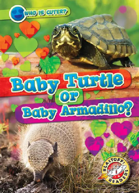 Baby Turtle or Baby Armadillo? (English, Mari C. Schuh)