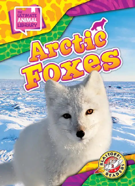 Arctic Foxes (English, Chris Bowman)