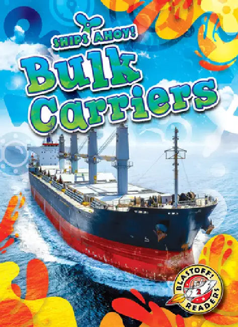 Bulk Carriers (English, Kaitlyn Duling)