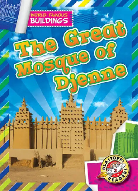 The Great Mosque of Djenné (English, Alicia Z. Klepeis)