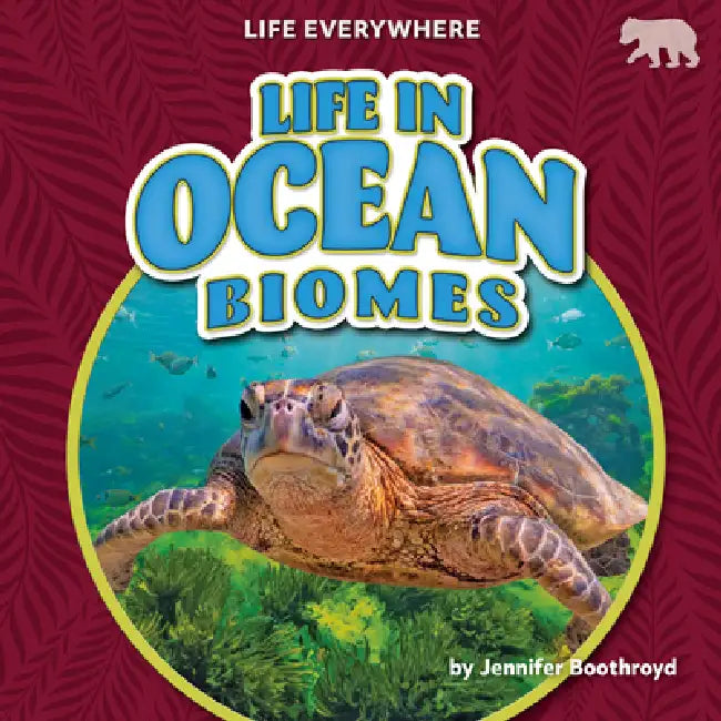 Life in Ocean Biomes (English, Jennifer Boothroyd)
