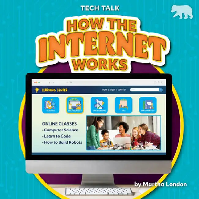 How the Internet Works (English, Martha London)