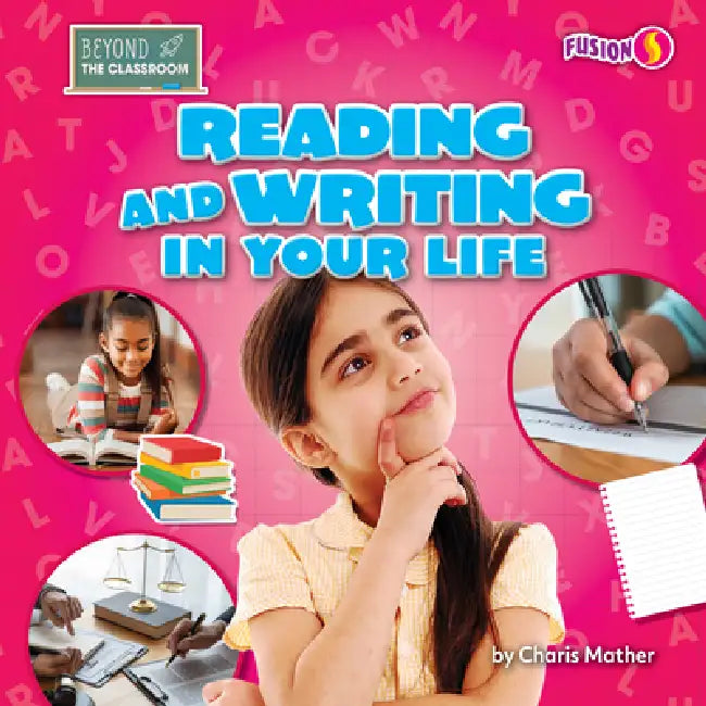 Reading and Writing in Your Life (English, Charis Mather)