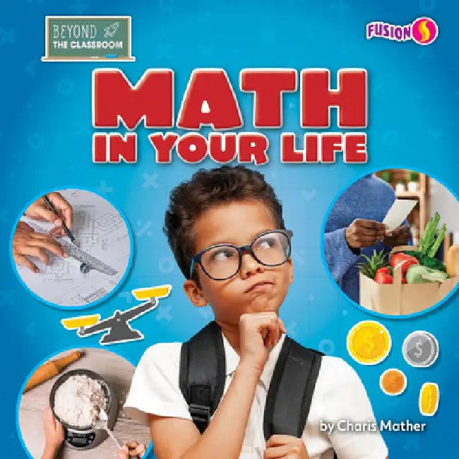Math in Your Life (English, Charis Mather)