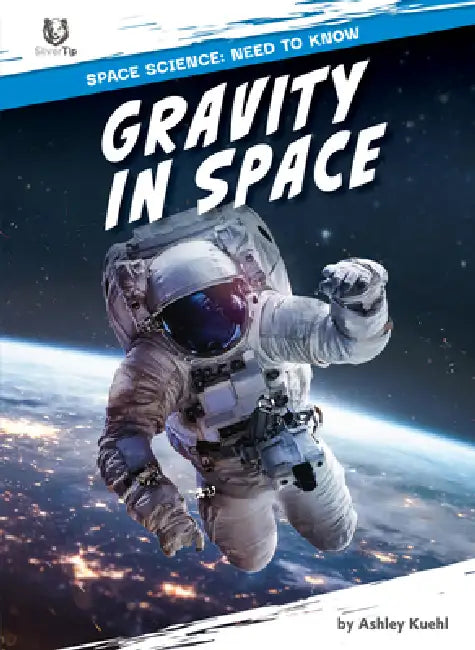Gravity in Space (English, Ashley Kuehl)