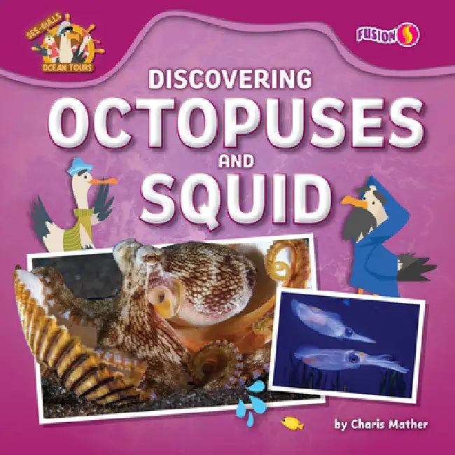 Discovering Octopuses and Squid (English, Charis Mather)