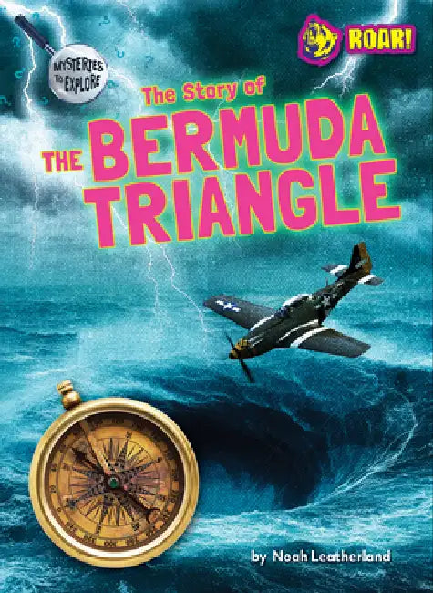 The Story of the Bermuda Triangle (English, Noah Leatherland)