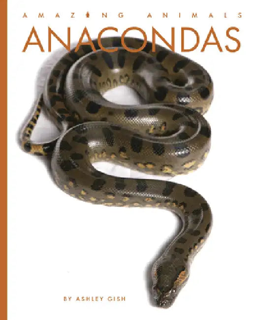 Anacondas (English, Ashley Gish)