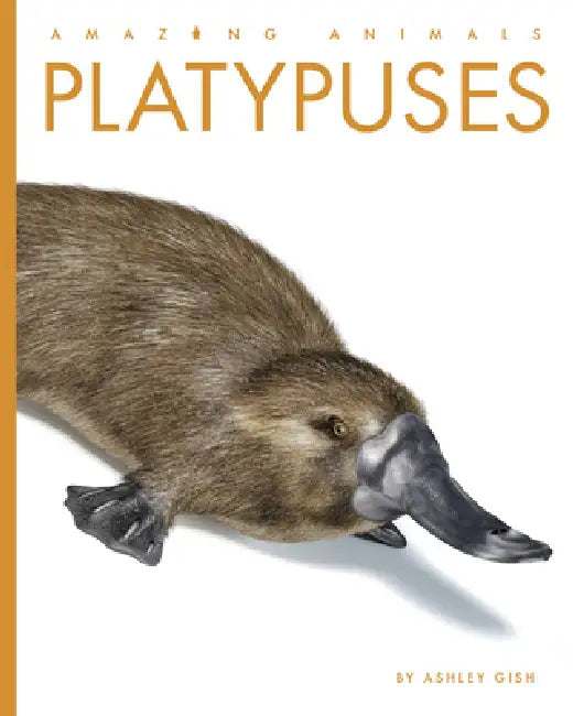 Platypuses (English, Ashley Gish)
