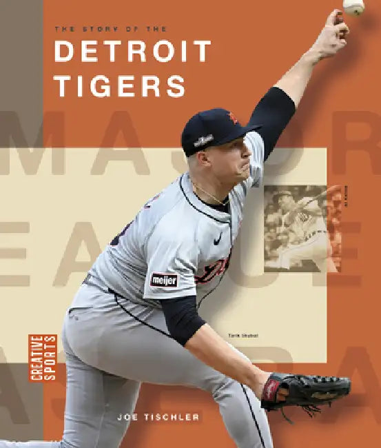 The Story of the Detroit Tigers (English, Joe Tischler)