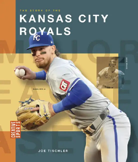 The Story of the Kansas City Royals (English, Joe Tischler)