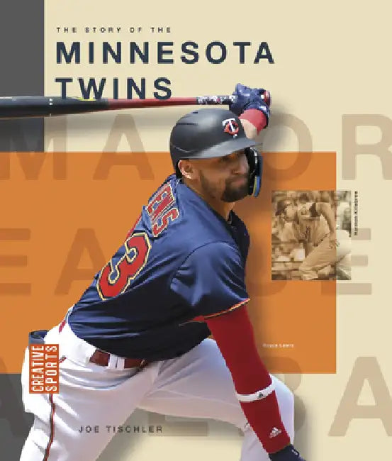 The Story of the Minnesota Twins (English, Joe Tischler)