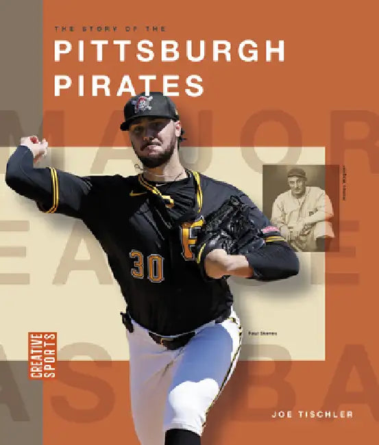 The Story of the Pittsburgh Pirates (English, Joe Tischler)