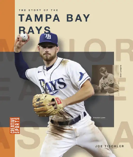 The Story of the Tampa Bay Rays (English, Joe Tischler)