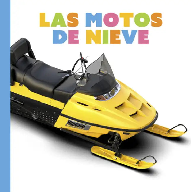 Las Motos de Nieve (English, Lori Dittmer)
