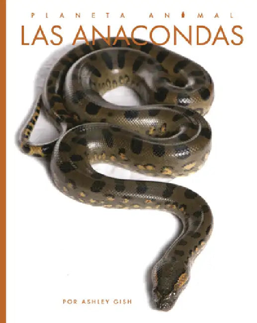 Las Anacondas (English, Ashley Gish)
