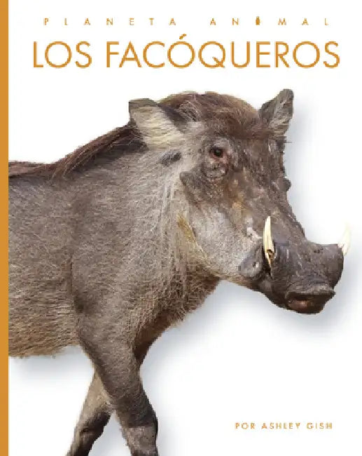 Los Facóqueros (English, Ashley Gish)