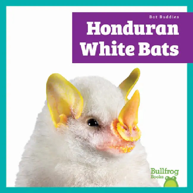 Honduran White Bats (English, Jenna Lee Gleisner)