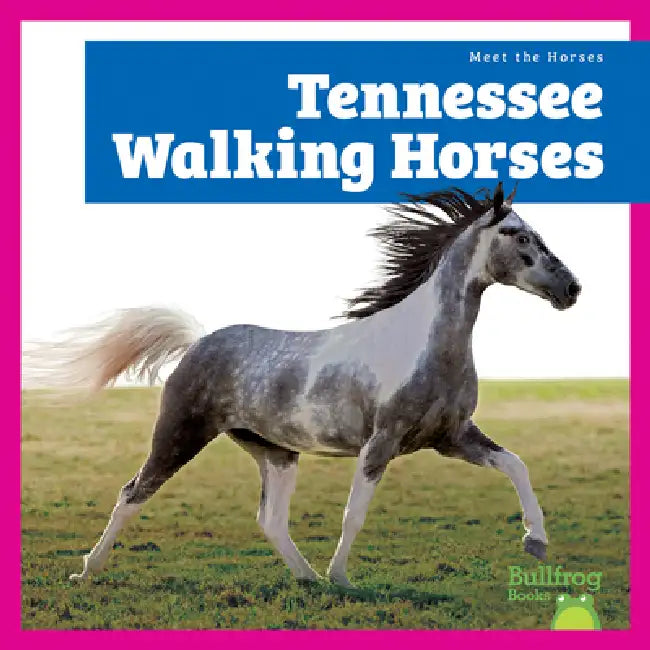 Tennessee Walking Horses (English, Rachel Grack)