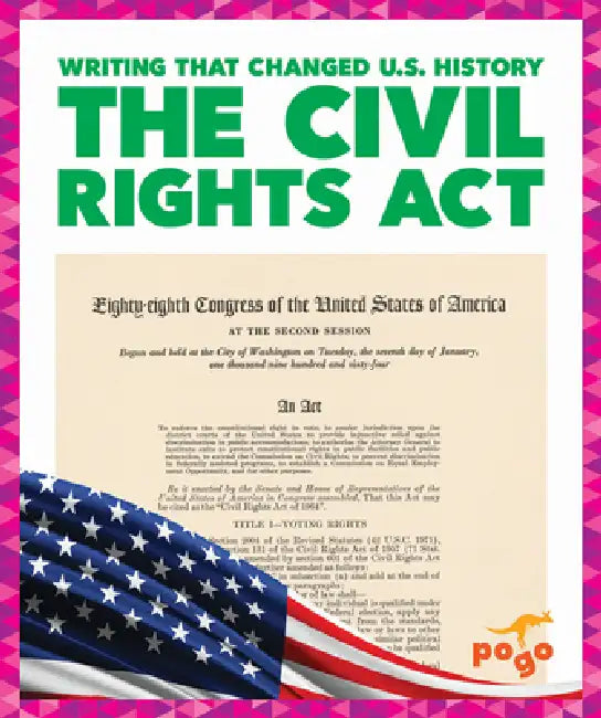 The Civil Rights ACT (English, Josephine Larsen)