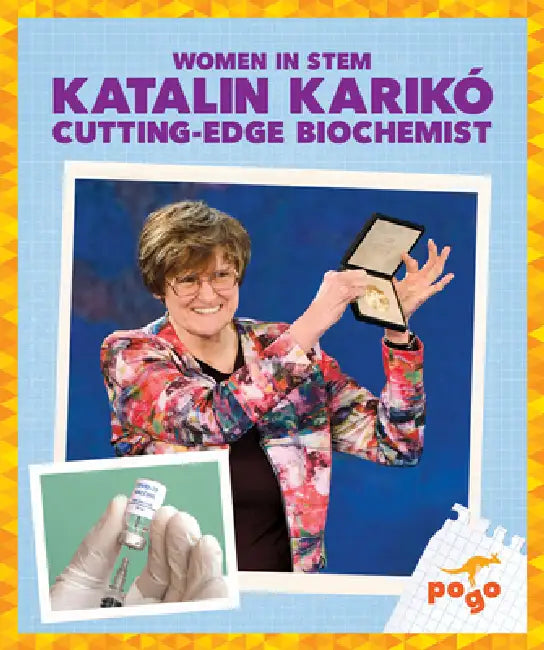Katalin Karikó Cutting-Edge Biochemist (English, Clara Maccarald)