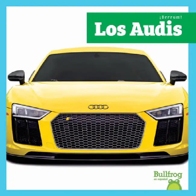 Los Audis (English, Mari C. Schuh)