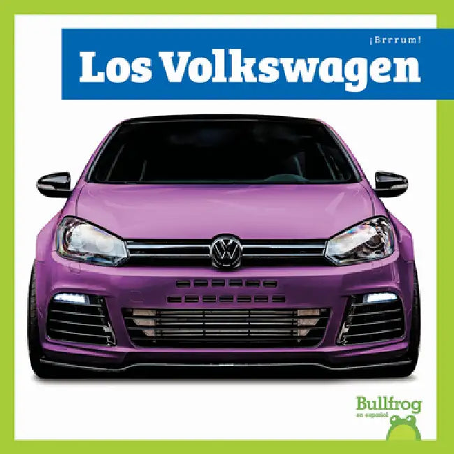 Los Volkswagen (English, Mari C. Schuh)