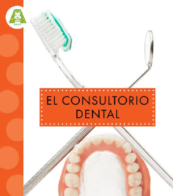 El Consultorio Dental (English, Susan Rose Simms)