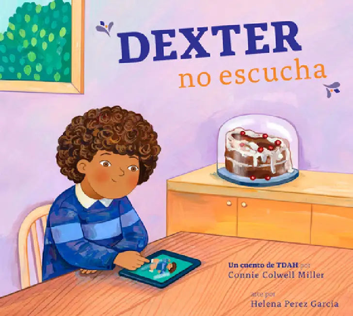 Dexter No Escucha (English, Connie Colwell Miller | Helena Perez Garcia)