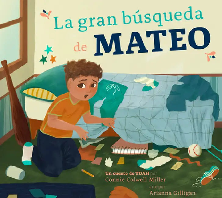La Gran Búsqueda de Mateo (English, Connie Colwell Miller | Arianna Gilligan)