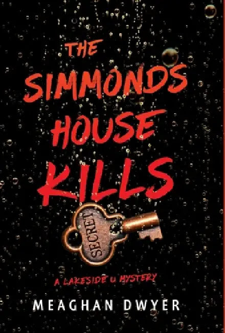 The Simmonds House Kills (English, Meaghan Dwyer)